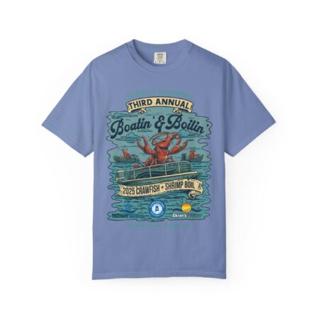Boatin' & Boilin' 2025 T-Shirt - Comfort Colors
